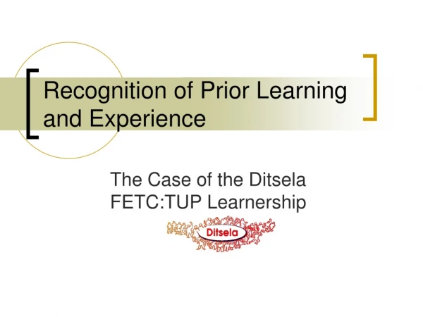 Recognition of Prior Learning and Experience