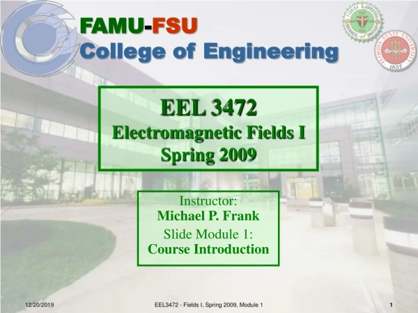 EEL 3472   Electromagnetic Fields I Spring 2009
