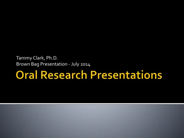Oral Research Presentations