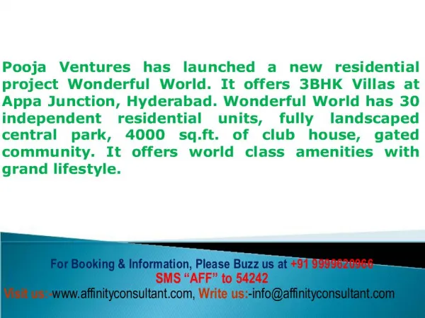 Pooja Wonderful /venture World Kismatpur 9999620966