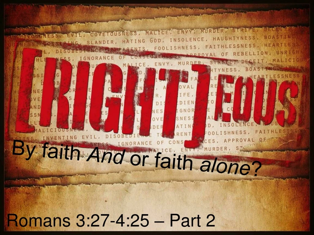 by faith and or faith alone