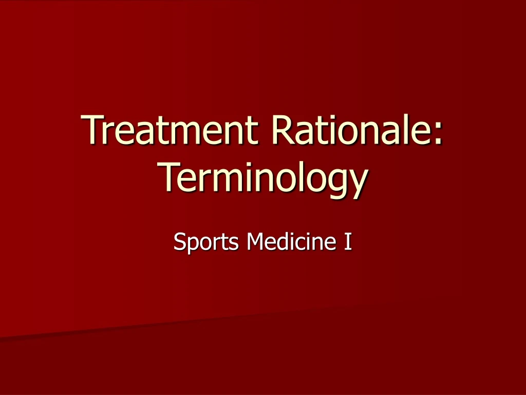 treatment rationale terminology