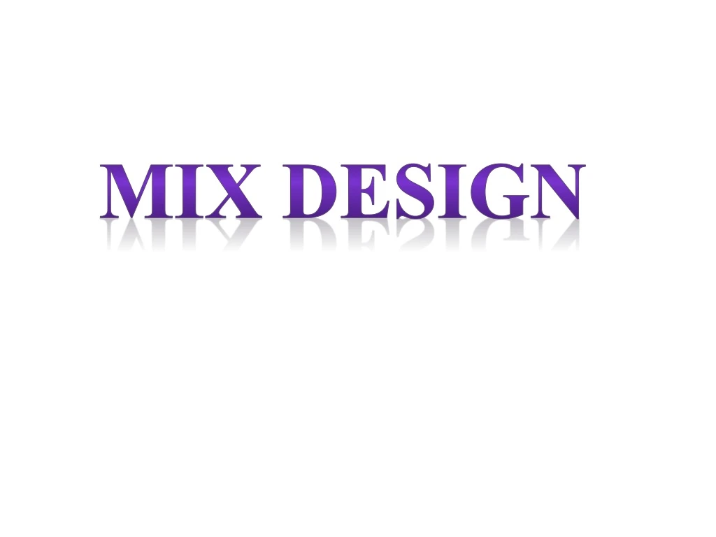 mix design