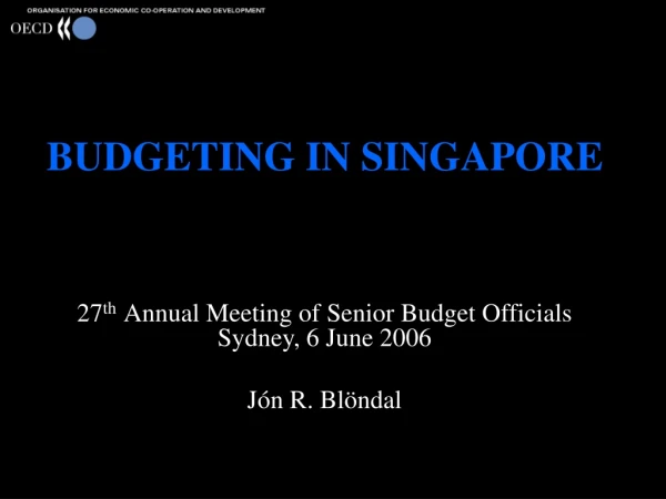 BUDGETING IN SINGAPORE