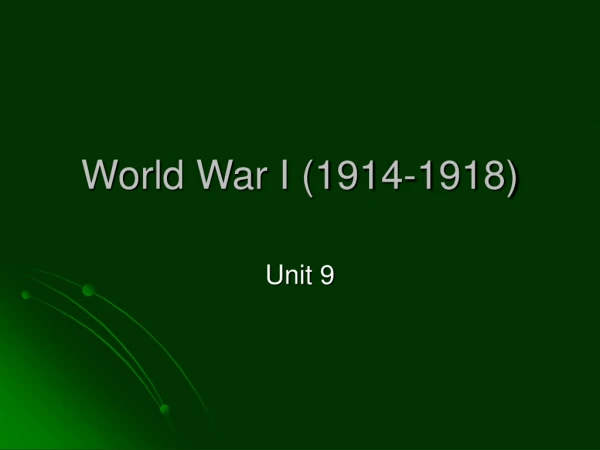 World War I (1914-1918)