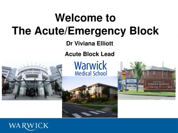 Welcome to  The Acute/Emergency Block