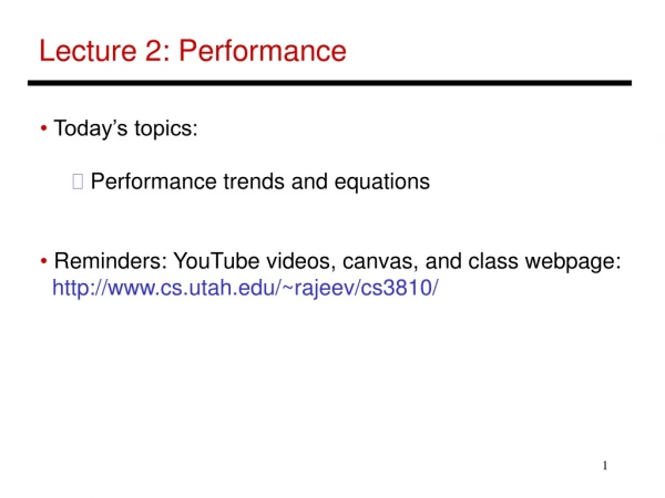 Lecture 2: Performance