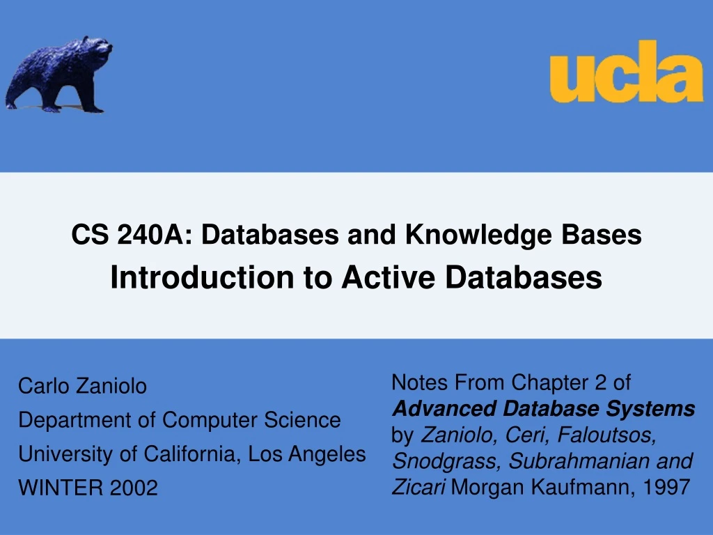 cs 240a databases and knowledge bases introduction to active databases