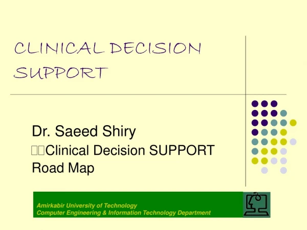 CLINICAL DECISION SUPPORT