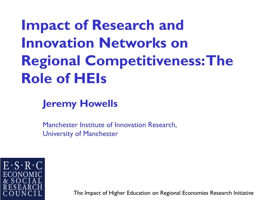 impact of research and innovation networks on regional competitiveness the role of heis