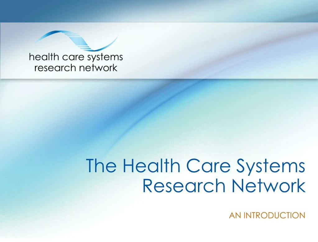 the health care systems research network