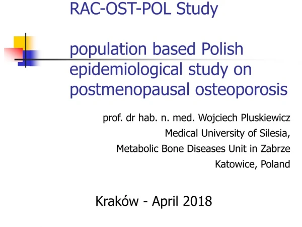 RAC-OST-POL Study  population based Polish epidemiological study on postmenopausal osteoporosis