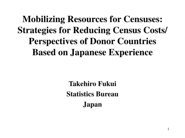 Takehiro Fukui Statistics Bureau Japan