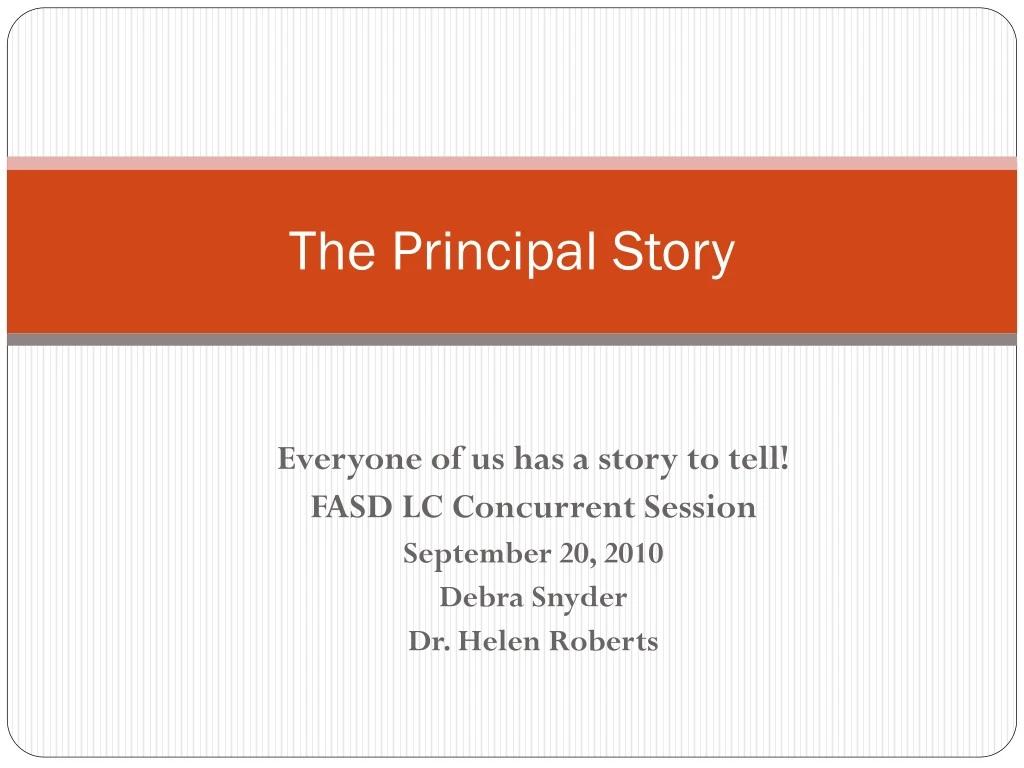 the principal story