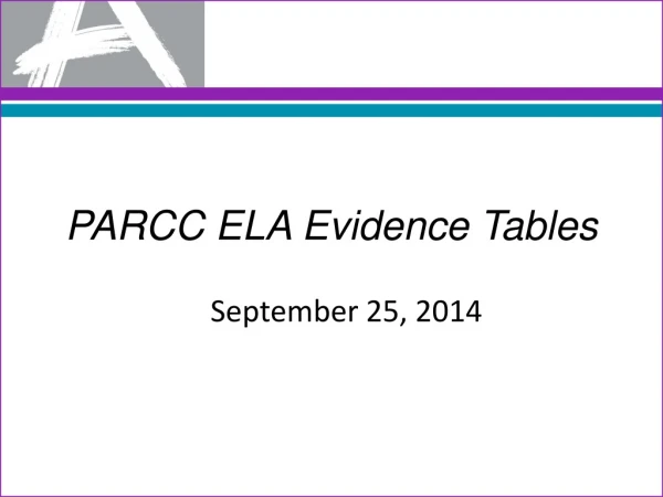 PARCC ELA Evidence Tables