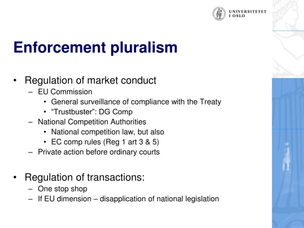 Enforcement pluralism