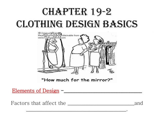 Chapter 19-2  Clothing Design Basics