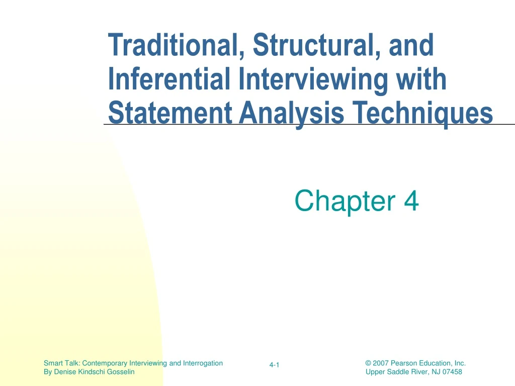 traditional structural and inferential interviewing with statement analysis techniques