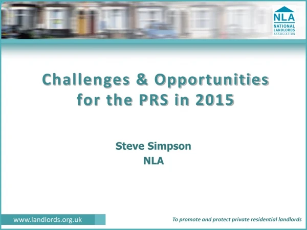 Challenges &amp; Opportunities for the PRS in 2015