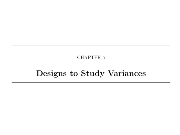 • Purpose to compare average response among levels of the factors 	Chapters 2-4