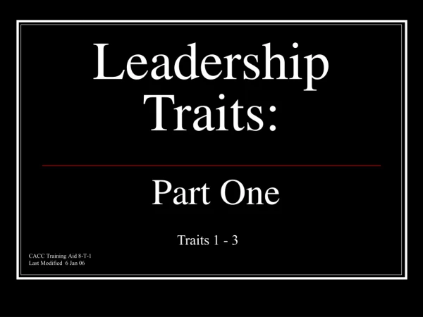 Leadership Traits:  Part One