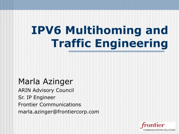 IPV6 Multihoming and Traffic Engineering