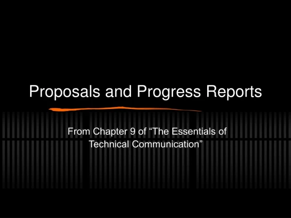 Proposals and Progress Reports