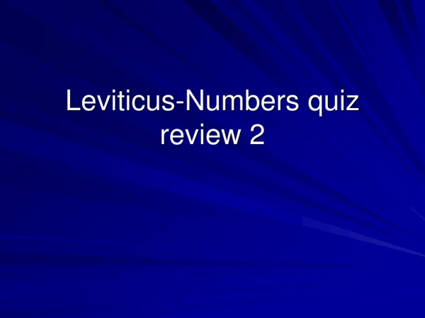Leviticus-Numbers quiz review 2