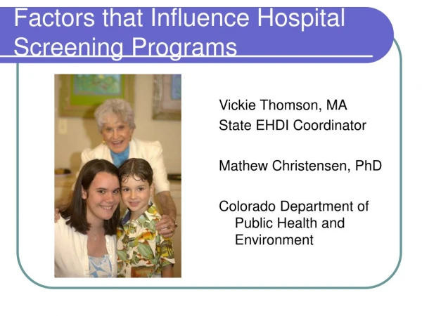 Factors that Influence Hospital Screening Programs