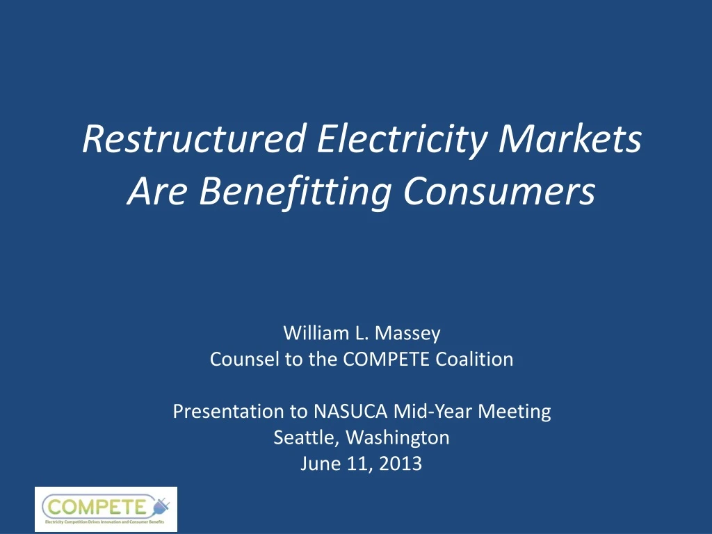 restructured electricity markets are benefitting consumers