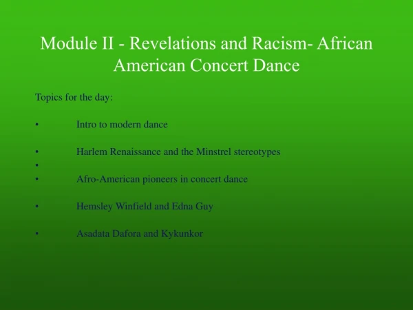 Module II - Revelations and Racism- African American Concert Dance