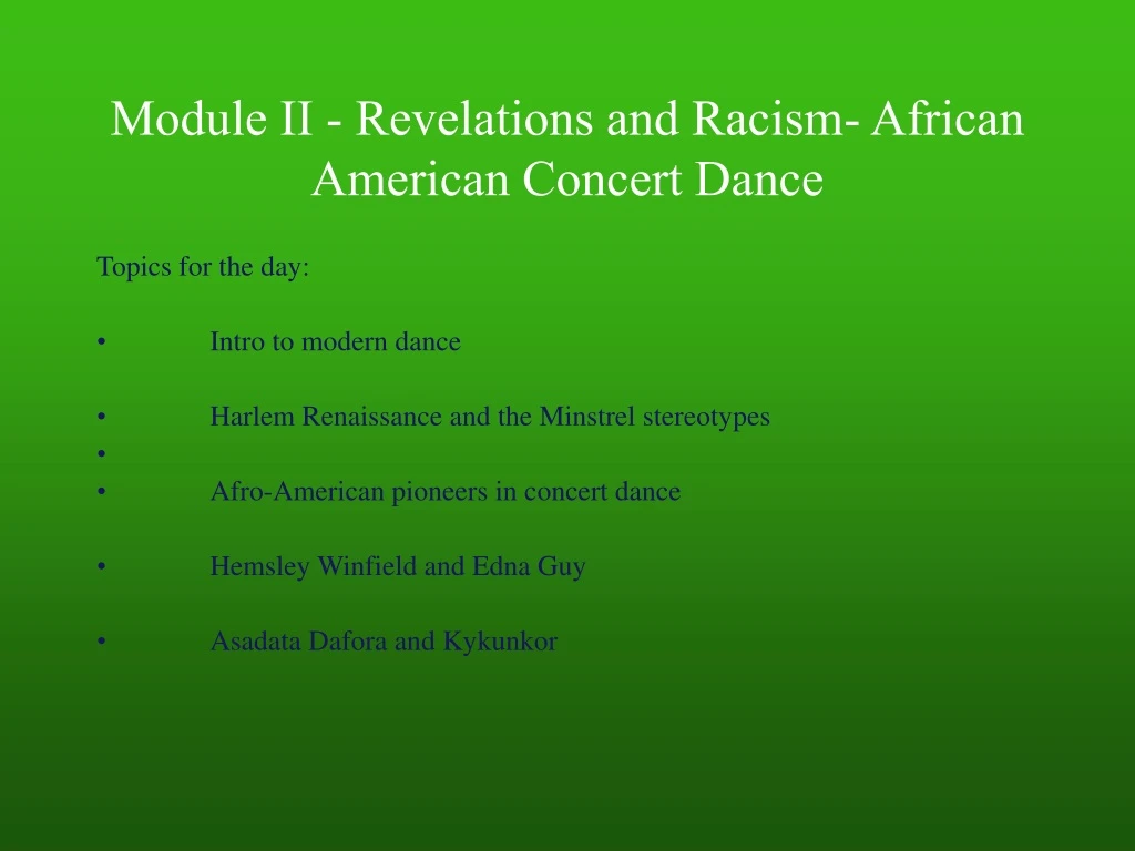module ii revelations and racism african american concert dance