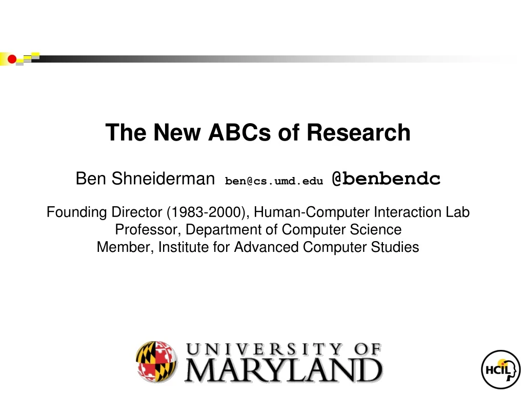 the new abcs of research ben shneiderman ben@cs