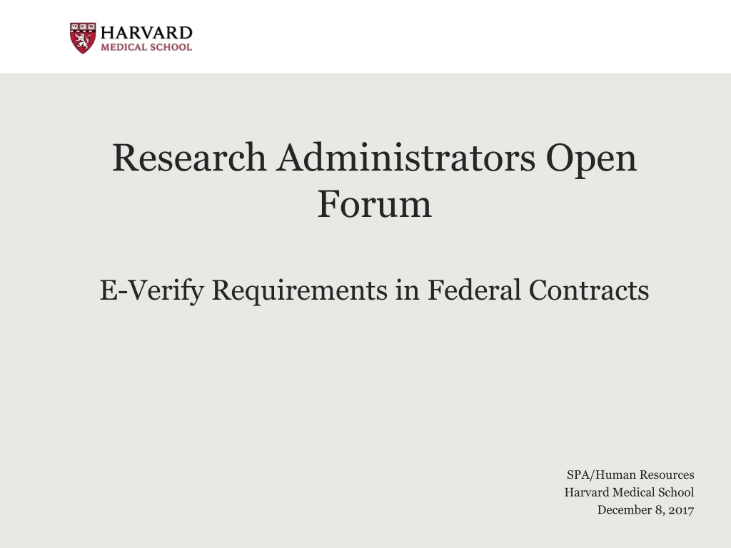 research administrators open forum e verify requirements in federal contracts