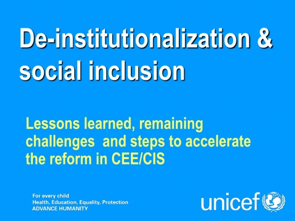 De-institutionalization &amp; social inclusion