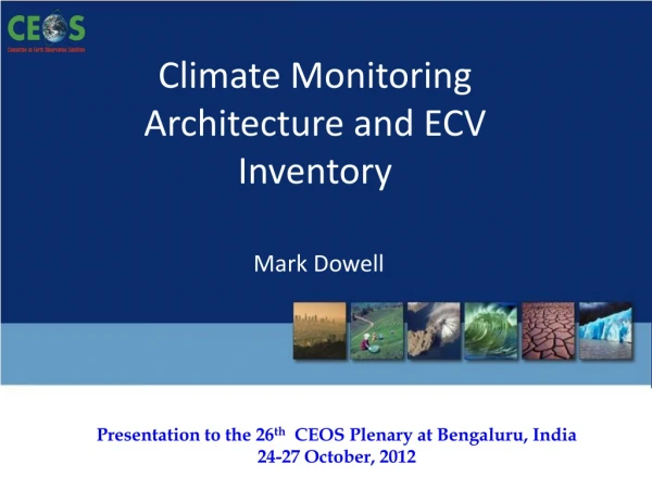 Climate Monitoring Architecture and ECV Inventory