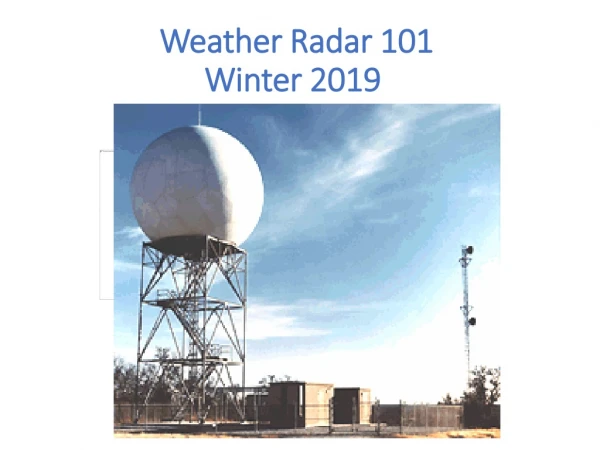 Weather Radar 101 Winter 2019