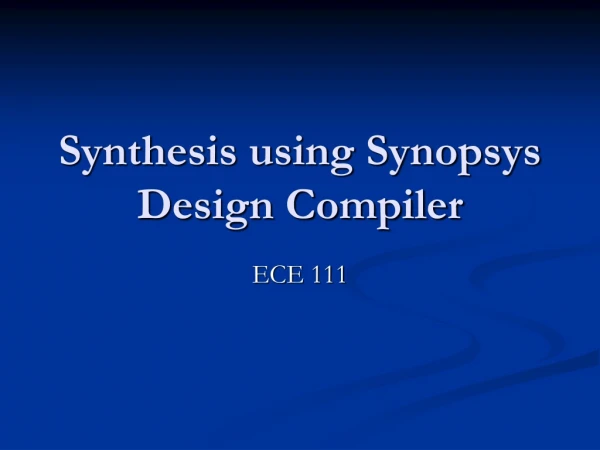 Synthesis using Synopsys Design Compiler