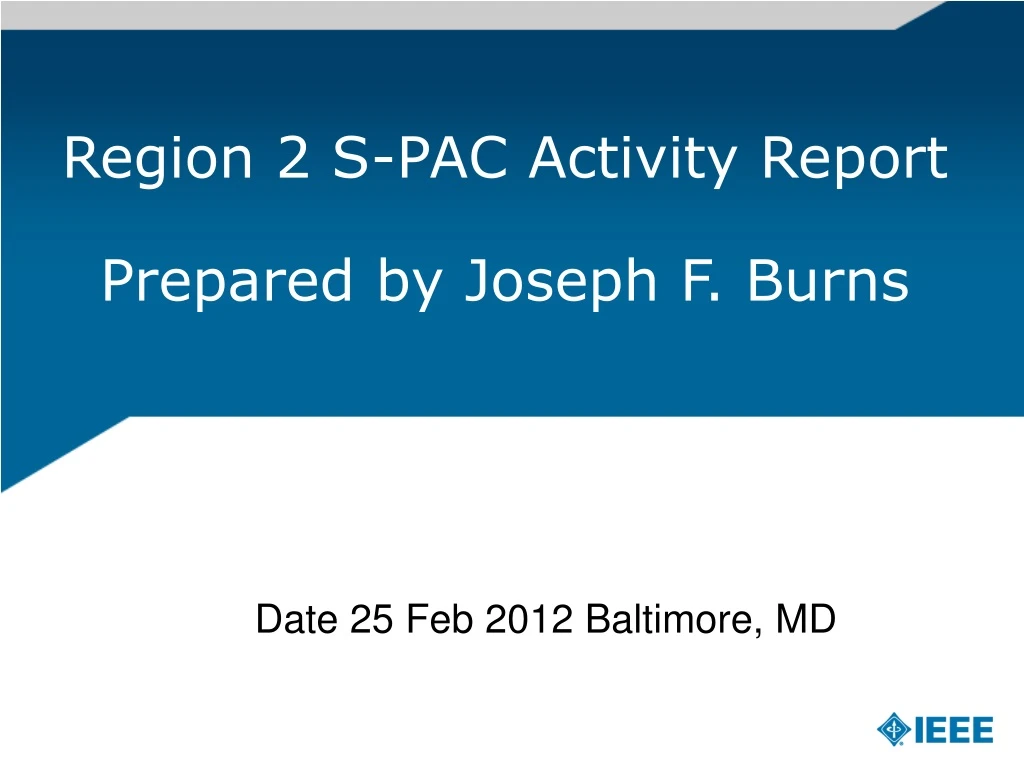 region 2 s pac activity report prepared by joseph