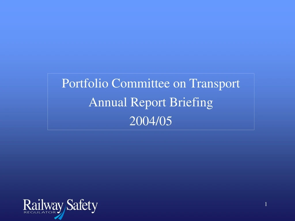 portfolio committee on transport annual report briefing 2004 05