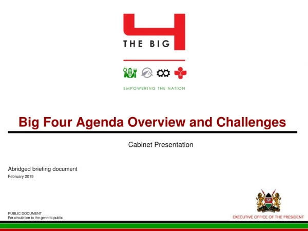 Big Four Agenda Overview and Challenges