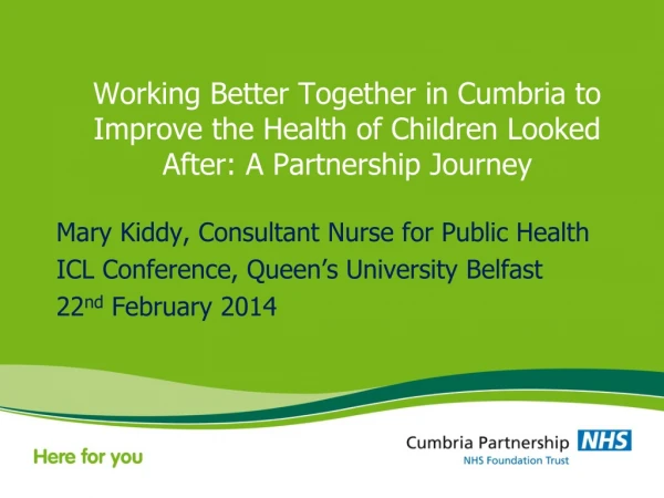 Mary Kiddy, Consultant Nurse for Public Health ICL Conference, Queen’s University Belfast