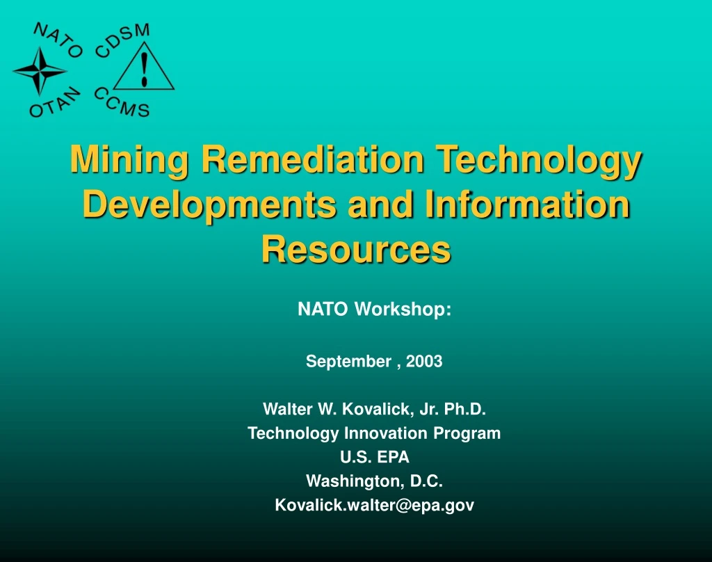 mining remediation technology developments and information resources