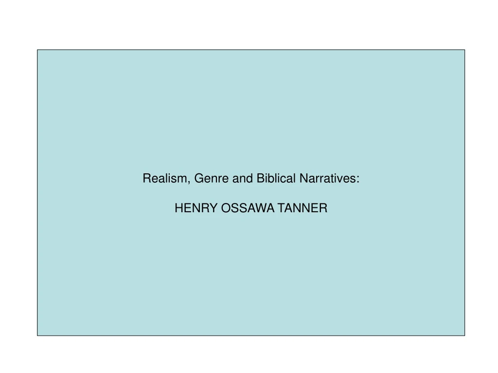 realism genre and biblical narratives henry