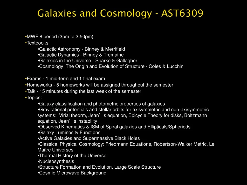 galaxies and cosmology ast6309