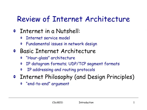 Review of Internet Architecture