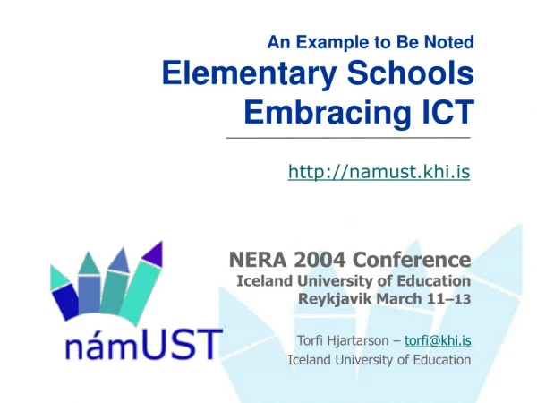 An Example to Be Noted Elementary Schools Embracing ICT