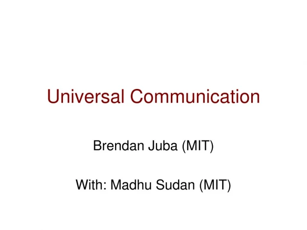 Universal Communication