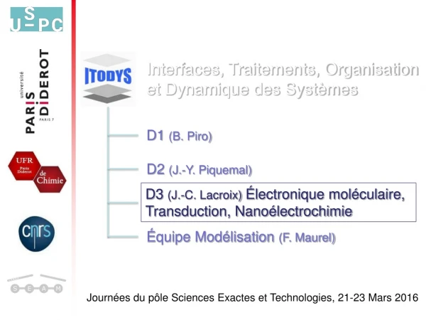 D3  (J.-C. Lacroix)  Électronique moléculaire,  Transduction, Nanoélectrochimie