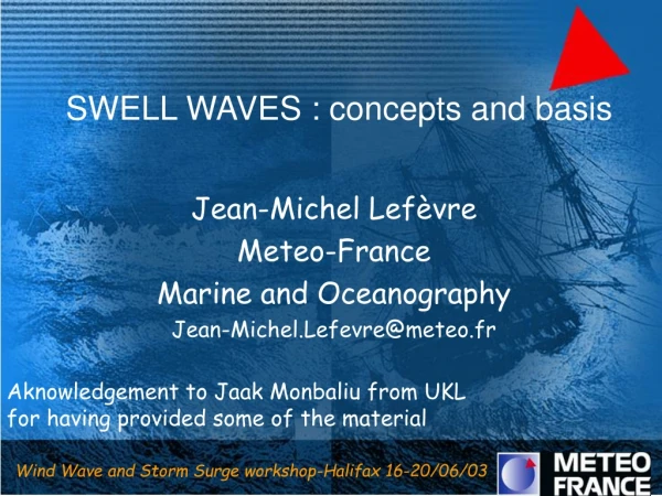 SWELL WAVES : concepts and basis